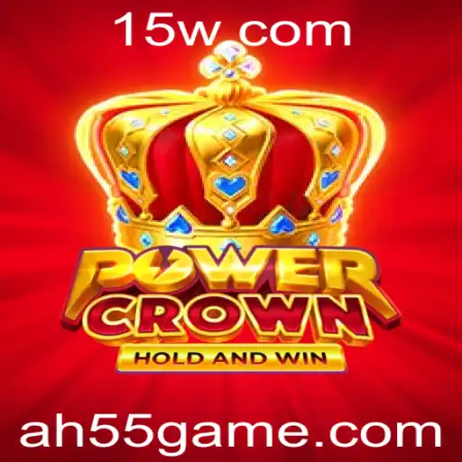 PowerCrown: Descubra o Excitante Universo do Jogo com AH55